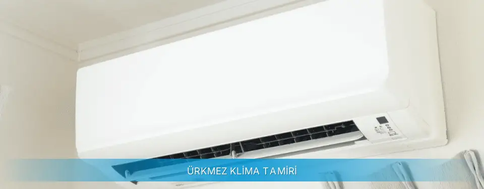 Ürkmez İlçemi Gree Klima Tamiri